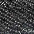 14" St Black Tourmaline Faceted Rondelle 3.5x2.5mm.-Strand 37cm.